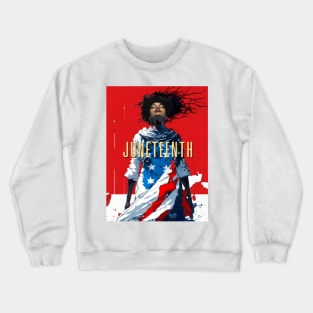 Juneteenth: Liberation and Unity Crewneck Sweatshirt